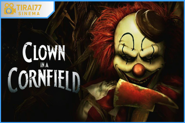 Ulasan Film: Clown in a Cornfield (2025) – Horor Komedi Gelap